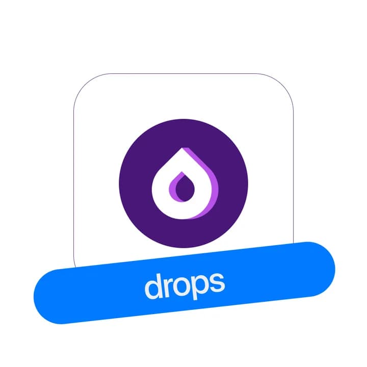 Drops